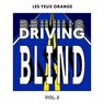 Driving Blind Vol. 2