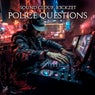 Police Questions