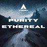 Purity / Ethereal