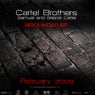 Cartel Brothers Present Grounded