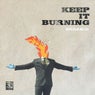 Keep it Burning