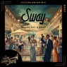 Sway (Future Swing Mix)