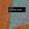 Carousel Court EP