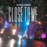 Close To Me
