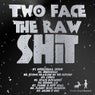 The Raw Shit