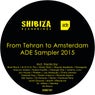 From Tehran to Amsterdam, ADE Sampler 2015