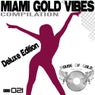 Miami Gold Vibes Compilation (Deluxe Edition)