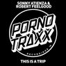 Sonny Atienza, Robert Feelgood - This Is A Trip
