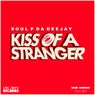 Kiss of a stranger