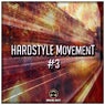 Hardstyle Movement #3