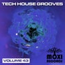 Tech House Grooves Volume 43