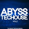 Abyss Techouse, Vol. 2