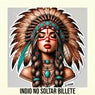 Indio No Soltar Billete