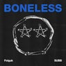 Boneless (Remake)