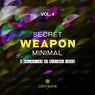 Secret Weapon Minimal, Vol. 4 (A Collection Of Minimal Tunes)