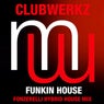 Clubwerkz - Funkin House (Fonzerelli Mixes)