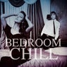 Bedroom Chill, Vol. 2 (Finest Chill House & Deep House Music)