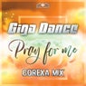 Pray for Me (Corexa Extended Remix)