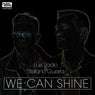 We Can Shine