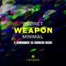 Secret Weapon Minimal, Vol. 2 (A Collection Of Minimal Tunes)