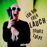 Ich bin Euer Lauch