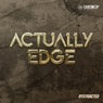Actually Edge