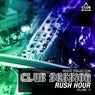 Club Session Rush Hour Volume 13