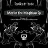 Merlin The Magician Ep