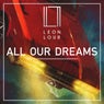 All Our Dreams