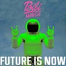 Future Is Now