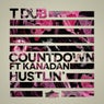 Countdown / Hustlin'