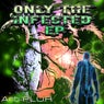 Only The Infected EP