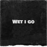 Wet i go