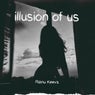 Illusion Of Us