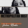 Metropolitan Mist EP