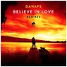 Believe In Love (Remixes) EP