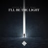 I'll Be The Light