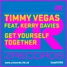 Timmy Vegas Feat. Kerry Davies - Get Yourself Together