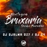 Montagem - Bruxaria Treme Paredão