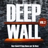 Deep Wall, New Sound of Deep House and Nu Disco, Vol. 2