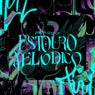 Estouro Melôdico - Phonk Step Up