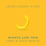 Nights Like This - PBH & Jack Remix