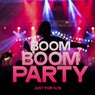 Boom Boom Party (Just for DJ's)