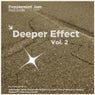 Deeper Effect, Vol. 2