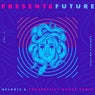 Present & Future (Melodic & Progressive House Tunes), Vol. 1