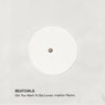 (Do You Want to Be) Loved (maXIon Remix)
