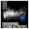 Paranormal Techno Activities - EIGHT