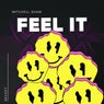 Feel It