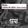 Losing My Mind - Trow remix