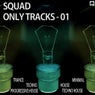Squad Only Tracks Vol.1